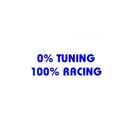 0% TUNING 100% RACING